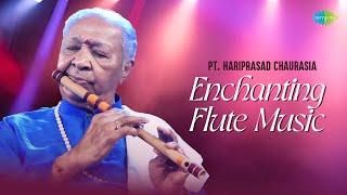 Pt. Hariprasad Chaurasia | Enchanting Flute Music | Indian Classical Instrumental Music