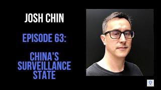 Episode 63: Josh Chin - China's Surveillance State