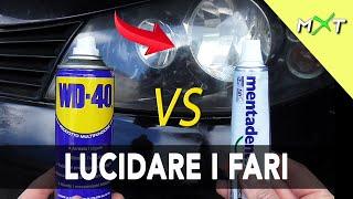 LUCIDARE I FARI con WD-40 e DENTIFRICIO FUNZIONA O NO??? COSA FARE PER RISPARMIARE SOLDI VELOCEMENTE