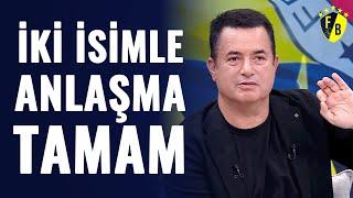 Fenerbahçe'de İç Transferde İki İsim Tamam! Acun Ilıcalı O İsimleri Böyle Açıkladı