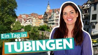 Ein Tag in Tübingen | ARD Reisen