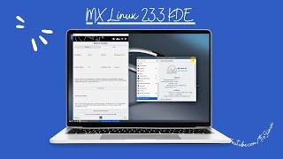 A First Look At MX Linux 23.3 KDE