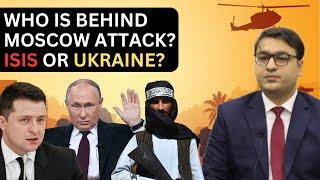 Who is Behind Moscow Attack  ISIS or UKRAINE || #attack #russia #moscow #ukraine