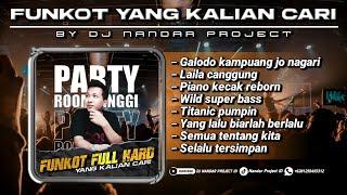 Dj Nandar - MIXTAPE FUNKOT LAGU HITS TERPOPULER - Yang Kalian Cari || Mixtape Nonstop Terbaru 2024