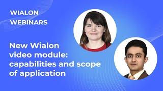 [Live] Wialon webinars. New Wialon video module: capabilities and scope of application