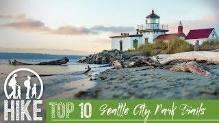 Top 10 Seattle City Park Trails