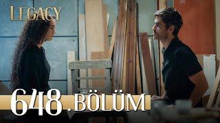 Emanet 648. Bölüm | Legacy Episode 648