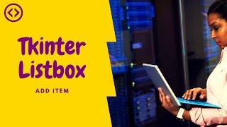 Add an item to a ListBox - tkinter- Python 3