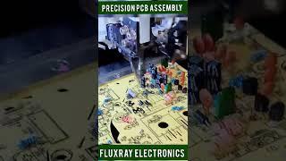 “Fluxray Electronics: Precision in PCB Assembly | Short Video”