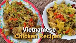 2 Signature VIETNAMESE CHICKEN RECIPES-Chicken Lemongrass&Chicken chives-VIETNAMESE COOKING RECIPES