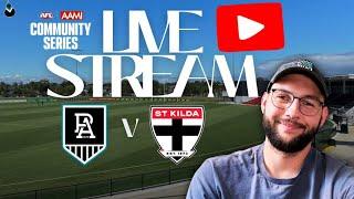 LIVE STREAM | PORT ADELAIDE VS ST KILDA | AFL COMMUNITY SERIES 2025