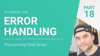 Flask error handling - Python on the web - Learning Flask Ep. 18