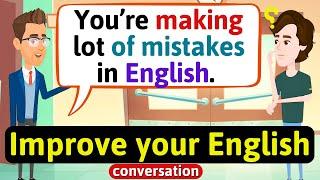 Improve English Speaking Skills Everyday (Tips to speak in English) English Conversation Practice