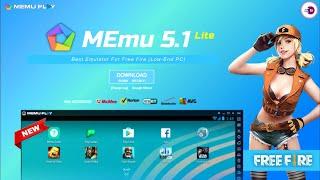 MEmu Play Lite 5.1 - Best Version For Low End PC, Best Emulator For Free Fire.