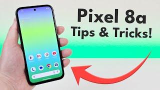Google Pixel 8a - Tips and Tricks! (Hidden Features)