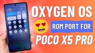 How to Install OxygenOS 14.1 Custom ROM Port for Poco X5 Pro 5G | Convert Your Xiaomi to OnePlus !