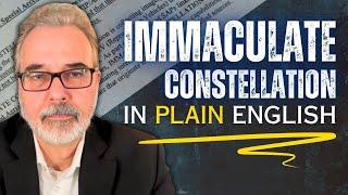 Immaculate Constellation in PLAIN ENGLISH