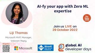 AI-fy your app with Zero ML expertise - Global AI Developer Days