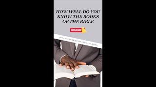 How well do you know the books of the Bible?