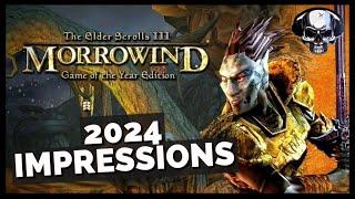 TES: Morrowind - 2024 Impressions