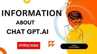 INFORMATION ABOUT CHAT GPT EXPLAINED BY DK TECH TRENDS..