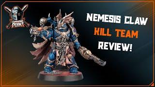 Nemesis Claw Kill Team Review!