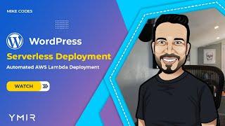 WordPress - Serverless Deployment into AWS Lambda