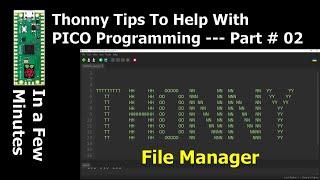 'Thonny Tips' -- File Handling and Management Feature