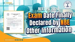 NEET PG 2024: Exam Date Finally Declared by NBE | Other Information