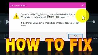Camtasia Studio Cannot Load File MOV, AVI | How to fix