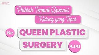 KLINIK KECANTIKAN OPERASI PLASTIK AMAN DAN TERPERCAYA DI SUNTER | QUEEN PLASTIC SURGERY