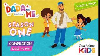 Dada and Me Compilation | 44 Minutes | Zain Bhikha feat. Zain Bhikha Kids