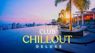 CHILL OUT DELUXE CLUB: Elegant Chillout Vibes & Lounge Music, Summer Playlist