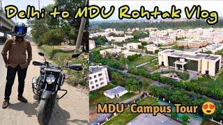 Delhi to Maharishi Dayanand University (Rohtak) Vlog | MDU Campus Tour | MDU Campus Review |MDU Vlog