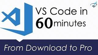 Ultimate VSCode Tutorial in just 60 Minute | Fast Workflow and Great Extension Tips & Tricks