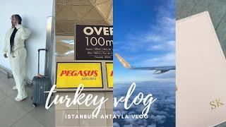 TURKEY TRAVEL VLOG 2021 |BBL? ISTANBUL + ANTAYLA | SPONTANEOUS GETAWAY| WORKING + ENJOYMENT | SK