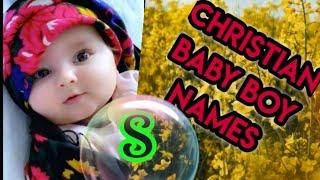Christian Baby Boy Names Starts With the Letter 'S'#Baby Boy Names With Meanings