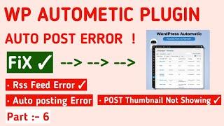 Fix 100% Wp Automatic Plugins Error | wp automatic plugin tutorial | wp automatic plugin setup