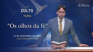 12/12/2024 - [CULTO 20H] - Igreja Cristã Maranata - Tema: "Oração"- Quinta