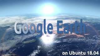 How to install Google Earth Pro on Ubuntu 18.04