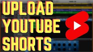 How To Upload YouTube Shorts From Computer (Mac And PC)
