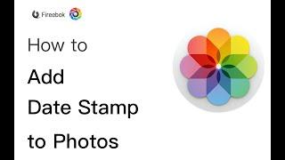 How to add date stamp to photos on Mac?