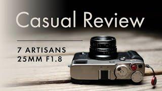 7 Artisans 25mm f1.8 Review