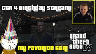 GTA 4 Birthday Stream! My Favorite GTA!