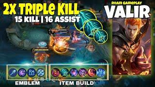 Valir Best Build and Emblem 2024 | 2x Triple Kill | Roam Valir - Roam Gameplay - MLBB