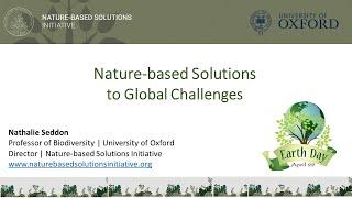 22 April 2020   Nathalie Seddon Oxford NA Earth Day Webinar