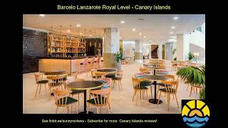 barcelo lanzarote royal level #canaries #hotel #holiday