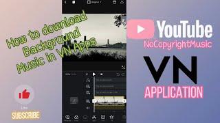 How To Add Music From YouTube To VN Apps|How To Use VN App | HowTo & Style