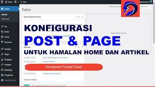 Konfigurasi Post dan Page di Wordpress Untuk Halaman Home & Artikel