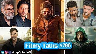 Filmy Talks #796 - SRK + Sukumar , Pushpa 3, Raid 2, Avengers Upcoming , Parasakthi, S S K T K..